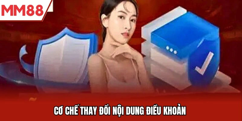 Cơ chế thay đổi nội dung điều khoản