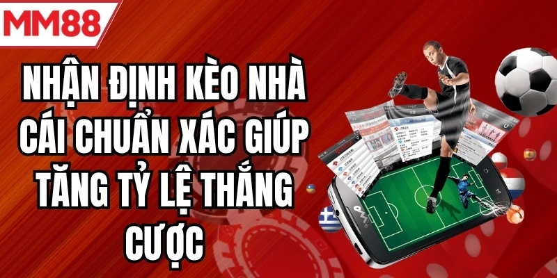 nhận định kèo nhà cái