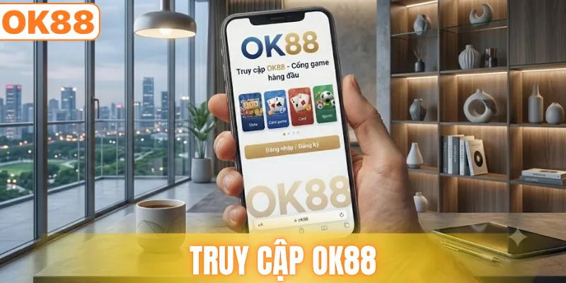 truy cập ok88